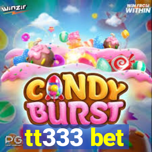 tt333 bet